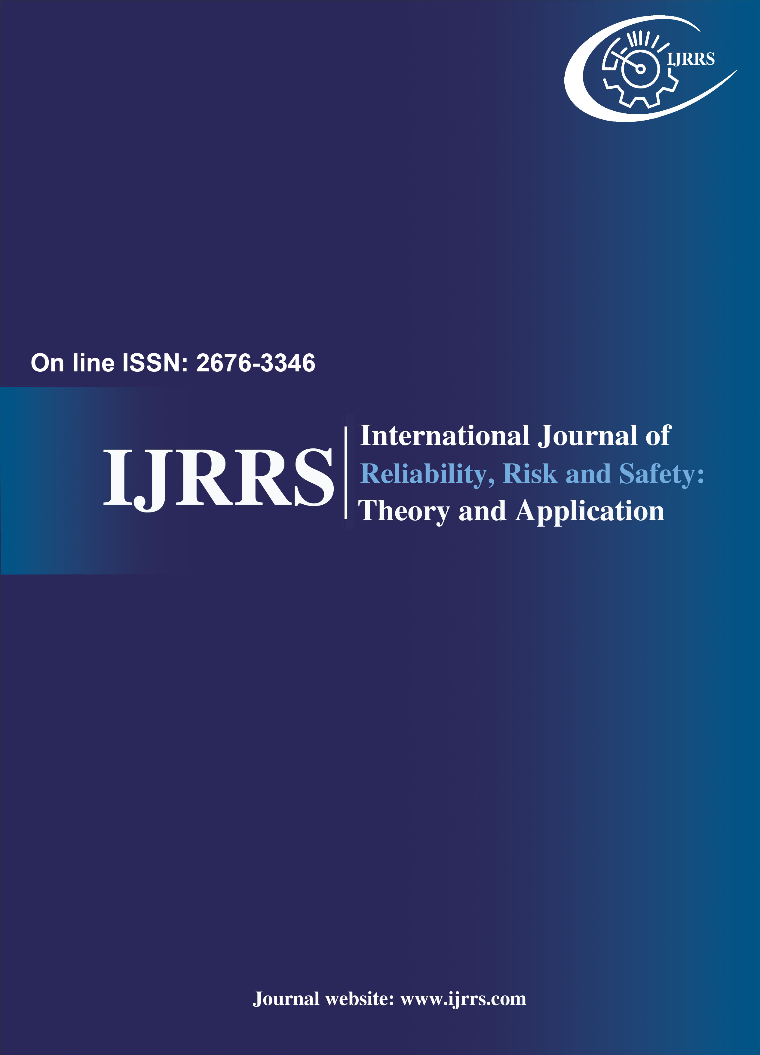 International Journal of Reliability, Risk and Safety: Theory and Application